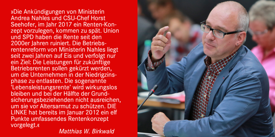 Ministerin Nahles Lauft Der Realitat Hinterher Die Drei Saulen Rente Ist Gescheitert Matthias W Birkwald